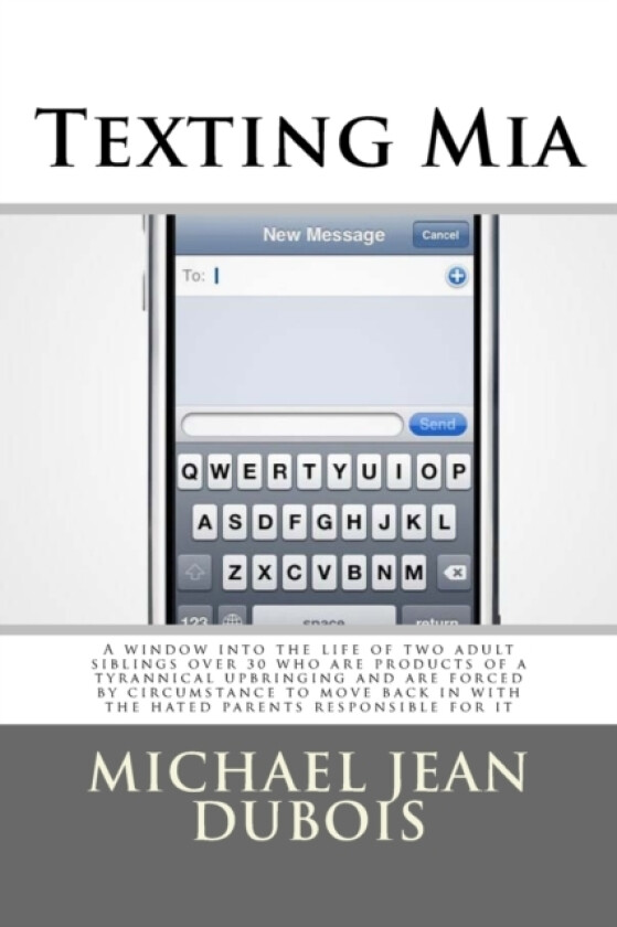 Texting Mia av Michael Jean DuBois (Paperback)