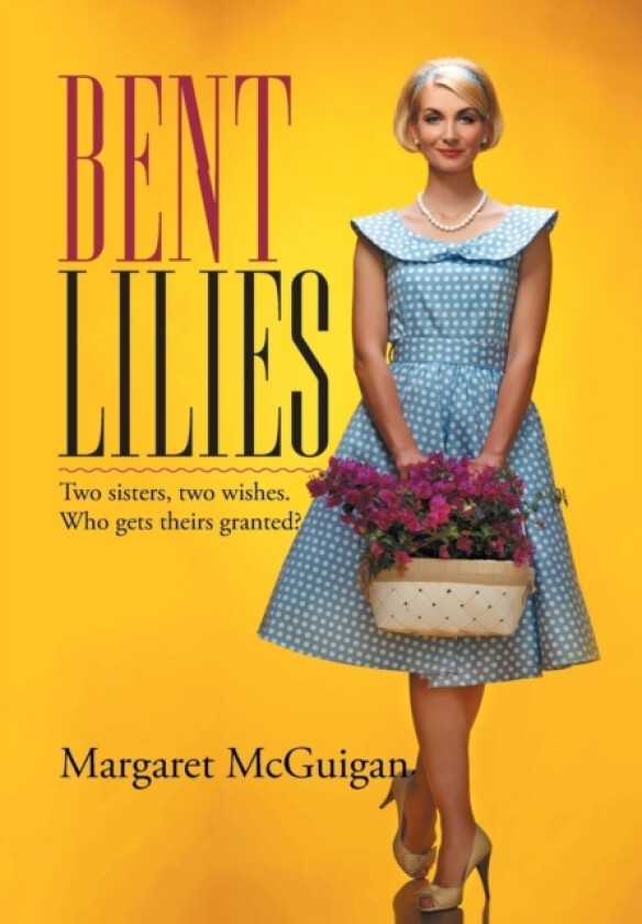 Bent Lilies av Margaret McGuigan (Hardcover)