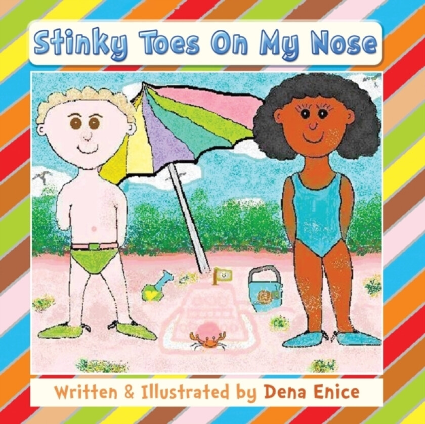 Stinky Toes On My Nose av Dena Enice (Paperback)