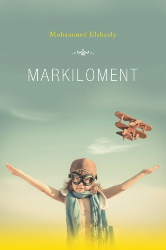 Markiloment av Mohammed Elshazly (Paperback)
