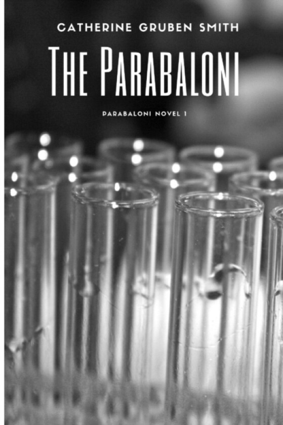The Parabaloni av Catherine Gruben (Paperback)