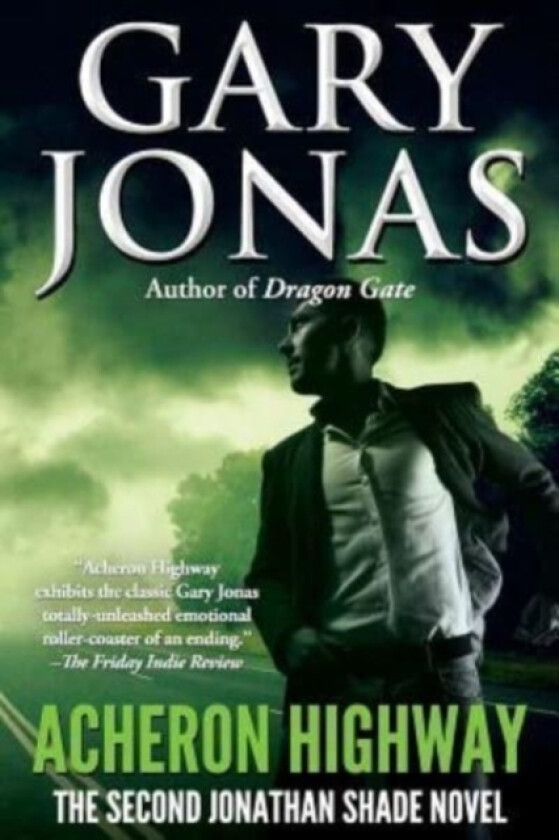 Acheron Highway av Gary Jonas (Paperback)
