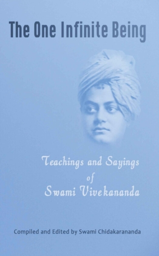 The One Infinite Being av Swami Chidakarananda, Swami Vivekananda (Paperback)