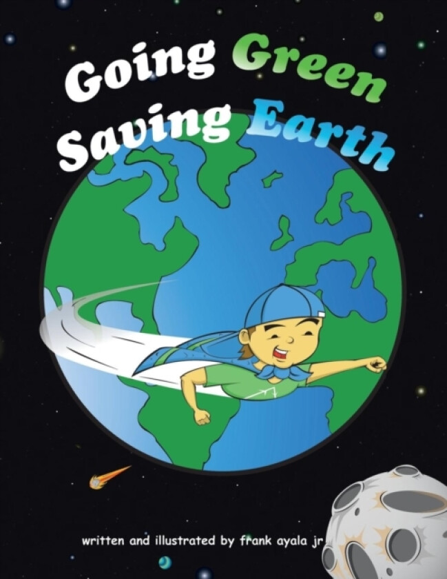 Going Green Saving Earth av Frank Jr Ayala (Paperback)