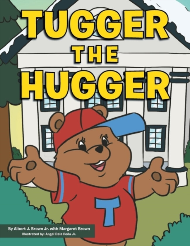 Tugger the Hugger av Albert J Jr Brown, Margaret Brown (Paperback)