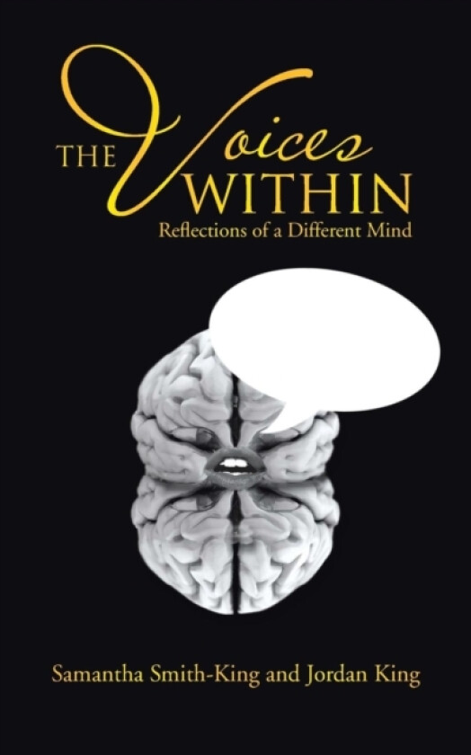 The Voices Within av Samantha Smith-King, Jordan King (Paperback)