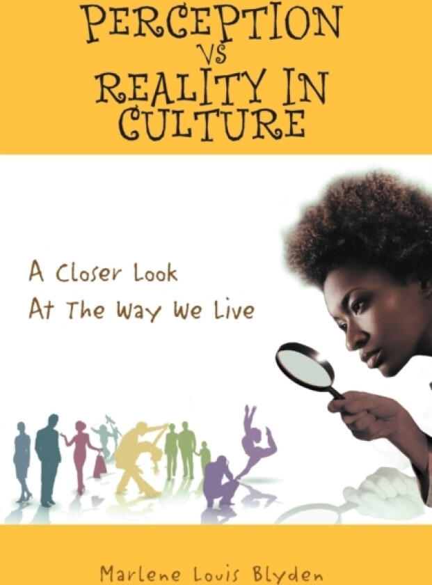 Perception Vs Reality in Culture av Marlene Louis Blyden (Paperback)