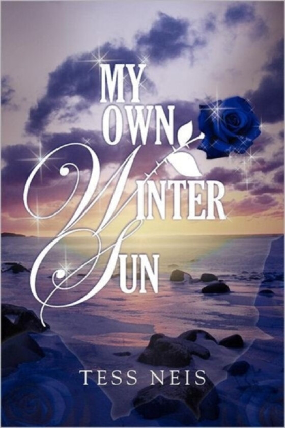 My Own Winter Sun av Tess Neis (Paperback)