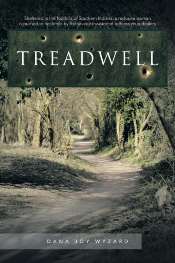 Treadwell av Dana Joy Wyzard (Paperback)