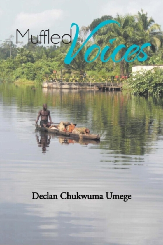 Muffled Voices av Declan Umege (Paperback)