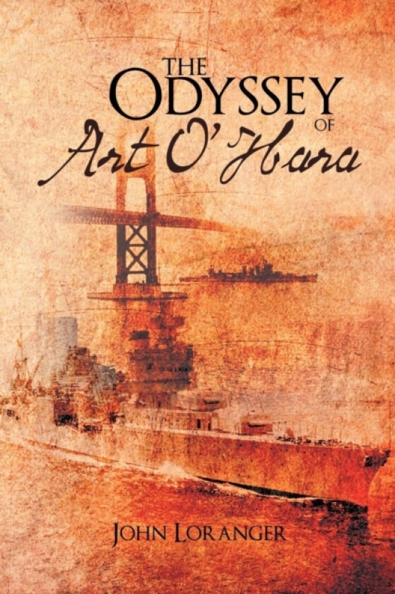 The Odyssey of Art O'Hara av John Loranger (Paperback)