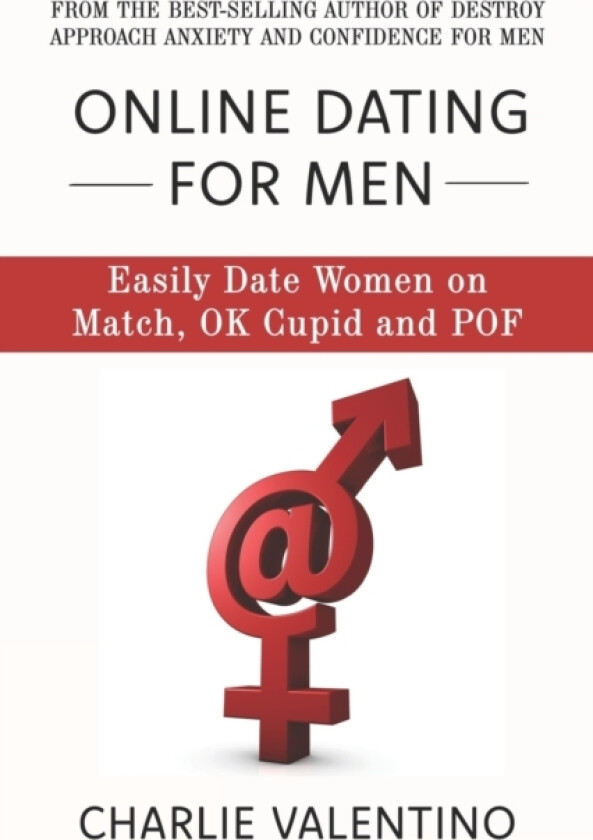 Online Dating For Men av Charlie Valentino (Paperback)