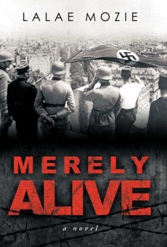 Merely Alive av Lalae Mozie (Hardcover)