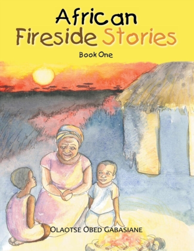 African Fireside Stories av Olaotse Obed Gabasiane (Paperback)