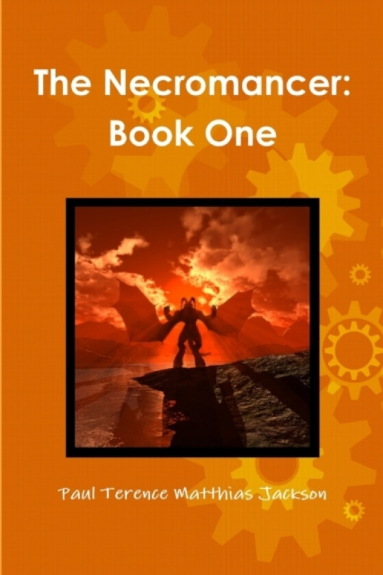 The Necromancer: Book One av Paul Terence Matthias Jackson (Paperback)