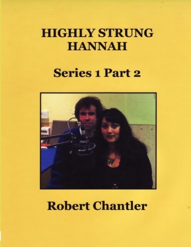 Highly Strung Hannah Series 1 Part 2 av Robert Chantler (Paperback)