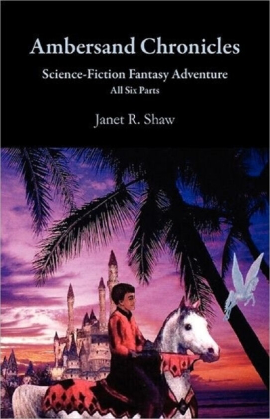 Ambersand Chronicles av Janet R Shaw (Paperback)