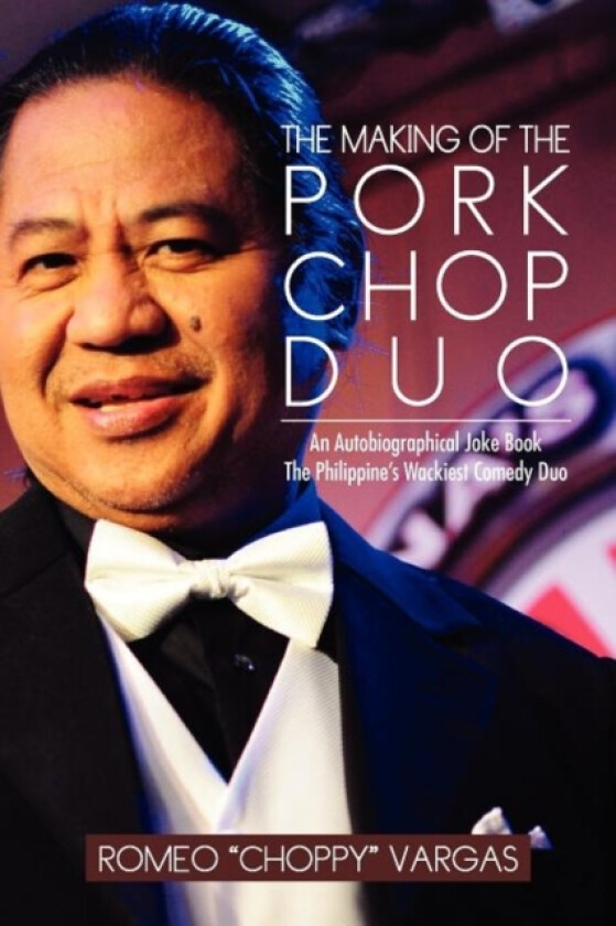 The Making of the Porkchop Duo av Romeo Choppy Vargas (Paperback)