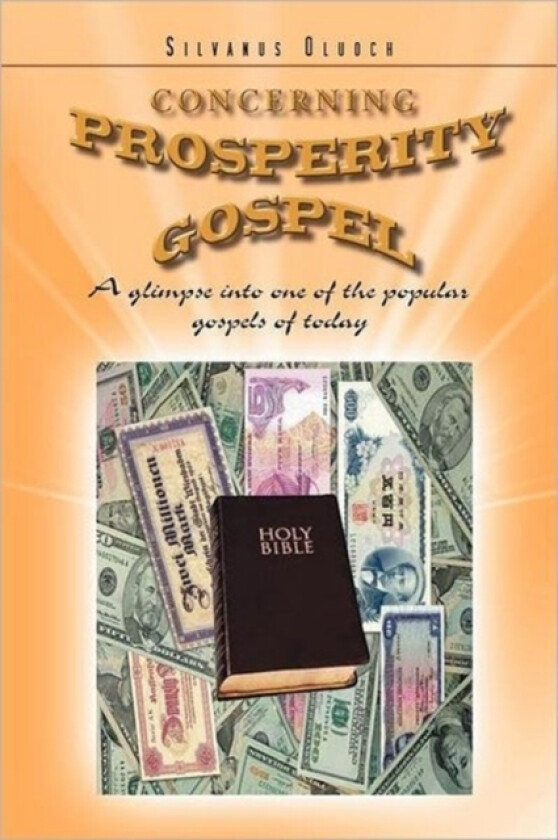Concerning Prosperity Gospel av Silvanus Oluoch (Paperback)