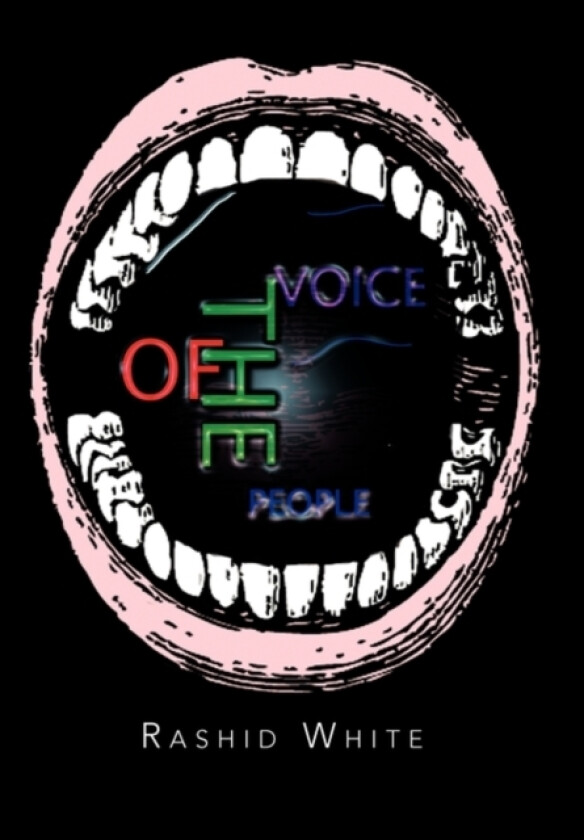 The Voice of the People av Rashid White (Hardcover)