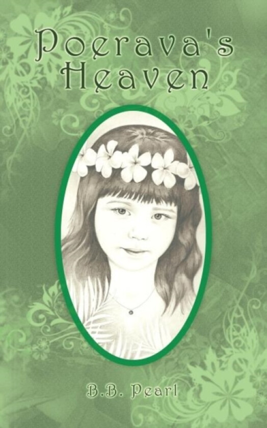Poerava's Heaven av B.B. Pearl (Paperback)