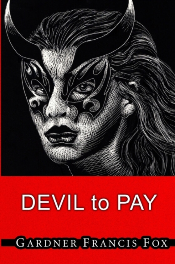 Cherry Delight #25 - Devil to Pay av Gardner Francis Fox (Paperback)