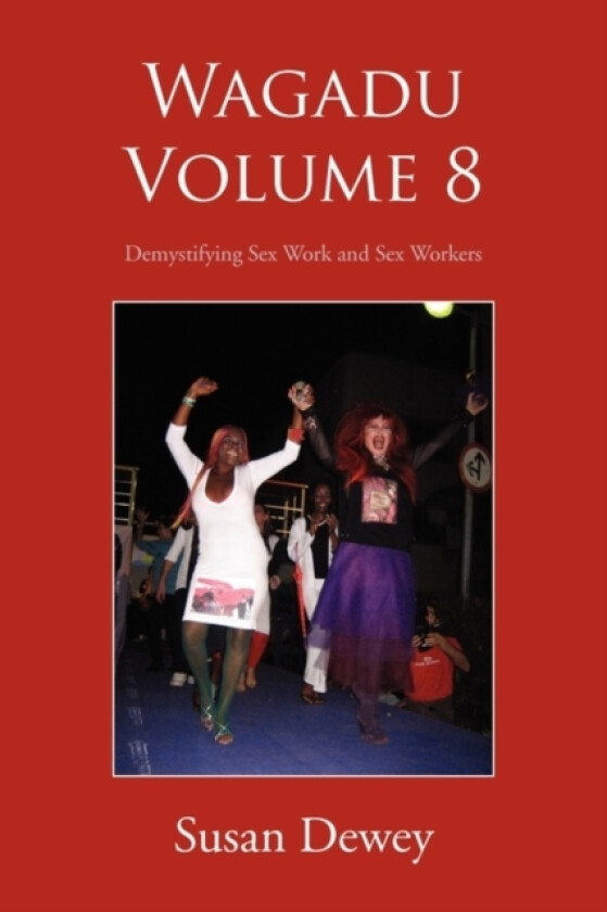 Wagadu Volume 8 av Susan Dewey (Paperback)