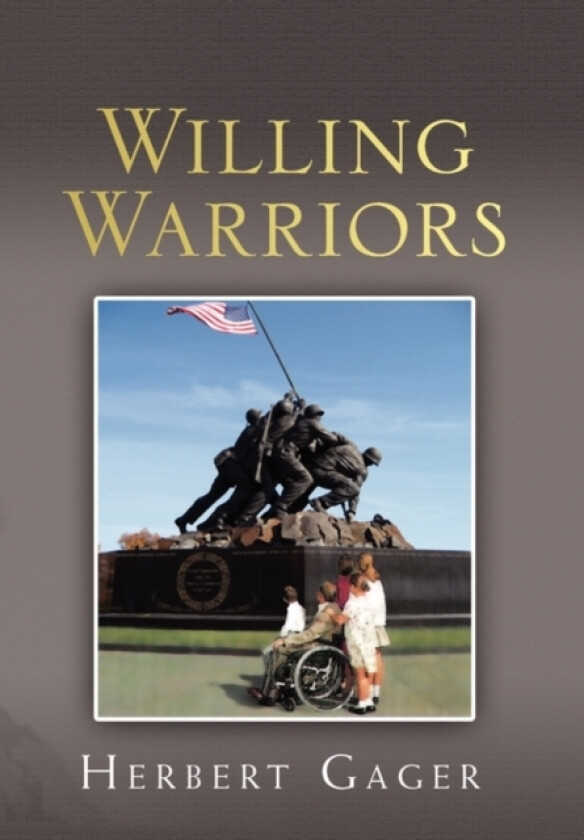 Willing Warriors av Herbert Gager (Paperback)