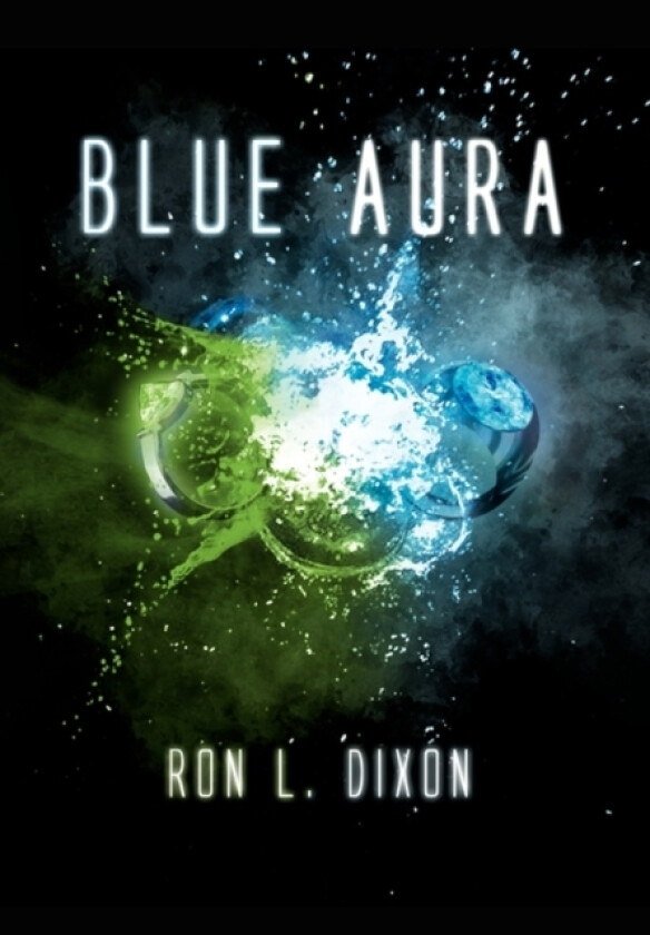Blue Aura av Ron L Dixon (Hardcover)