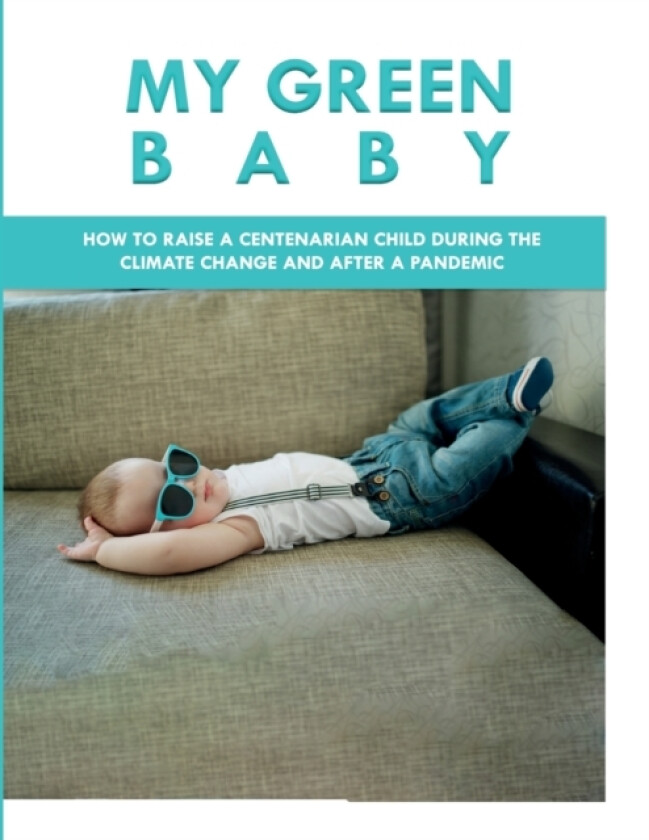 My Green Baby av Dr Jenny Mira (Paperback)