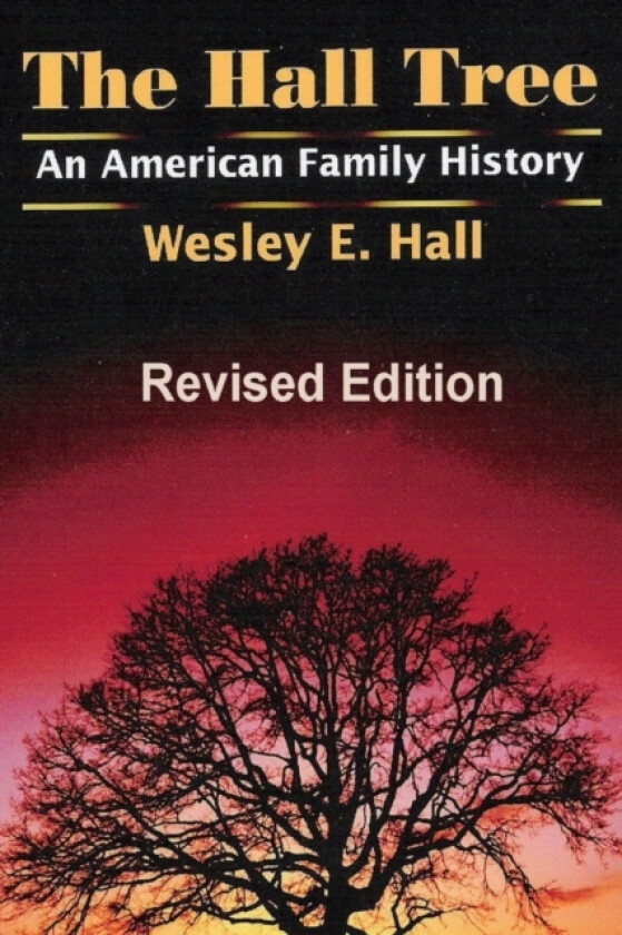 The Hall Tree av Wesley E Hall (Paperback)