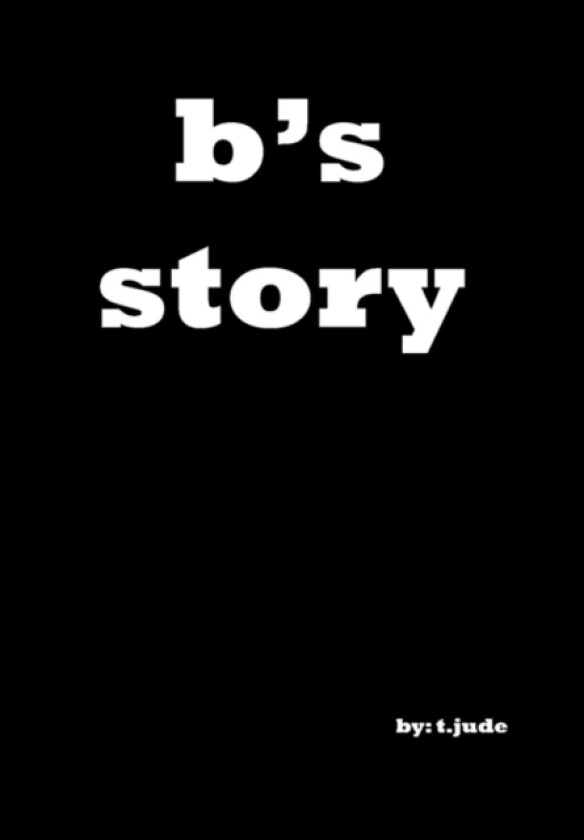 B's Story av T Jude (Hardcover)