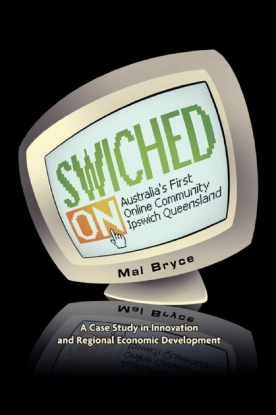 Australia`s First Online Community Ipswich Queensland av Mal Bryce (Paperback)