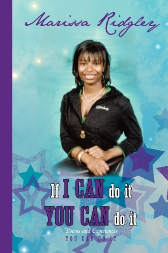 If I Can Do It You Can Do It av Marissa Ridgley (Paperback)
