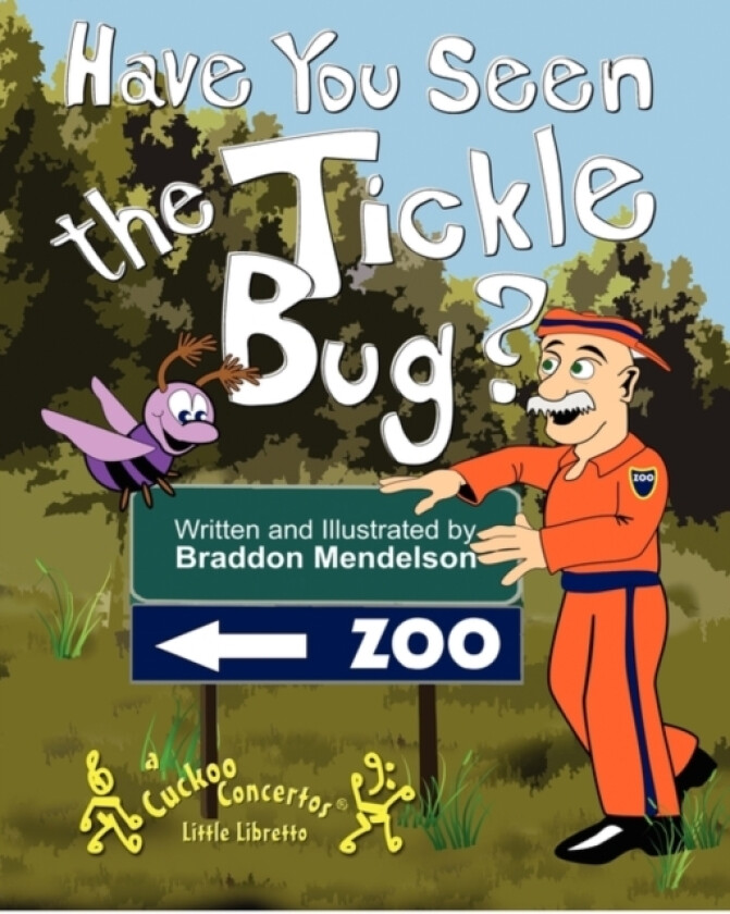 Have You Seen the Tickle Bug? av Braddon Mendelson (Paperback)