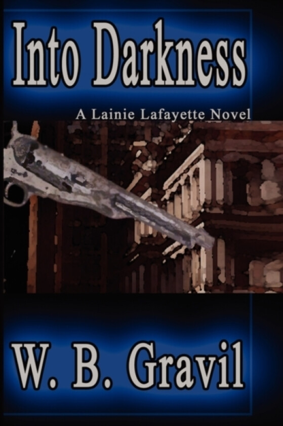 Into Darkness av W B Gravil (Paperback)