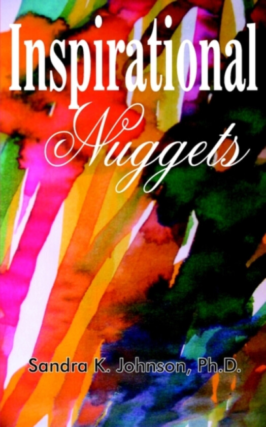 Inspirational Nuggets av Sandra K. Johnson (Paperback)