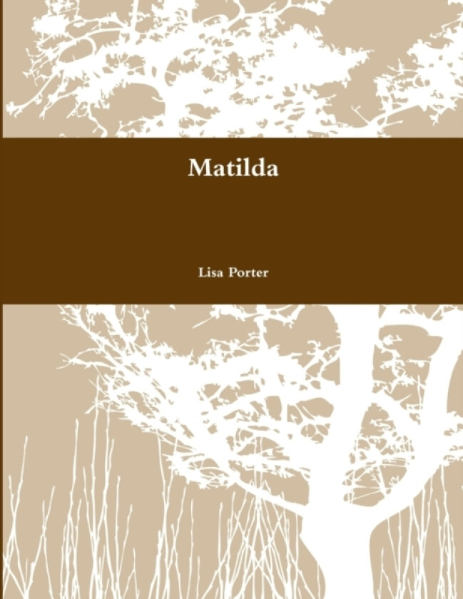 Matilda av Lisa Porter (Paperback)