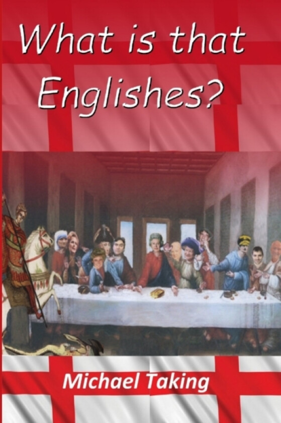 What is that Englishes? av Michael Taking (Paperback)