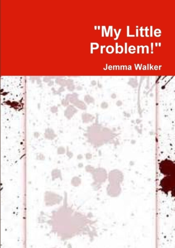 "My Little Problem!" av Jemma Walker (Paperback)