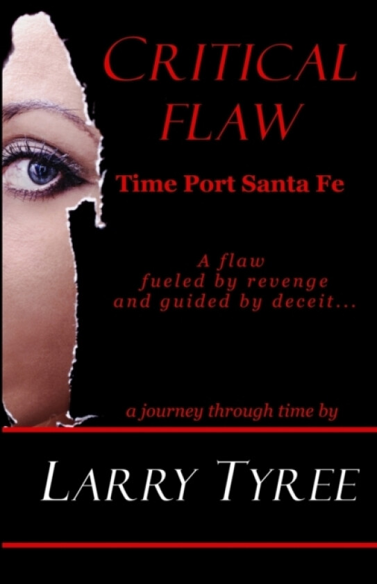 Critical Flaw av Larry Tyree (Paperback)