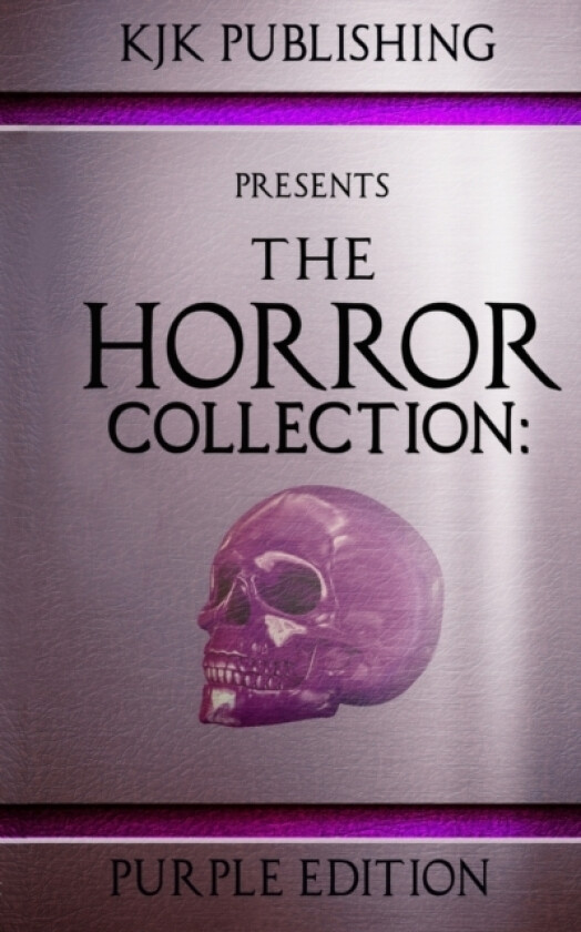 The Horror Collection av Kelley Armstrong, Ray Garton, Simon Clark (Paperback)