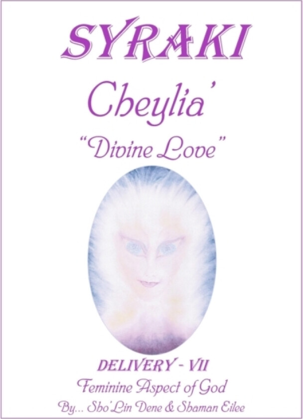 Cheylia' av Shaman Eilee, Sho'lin Dene (Paperback)