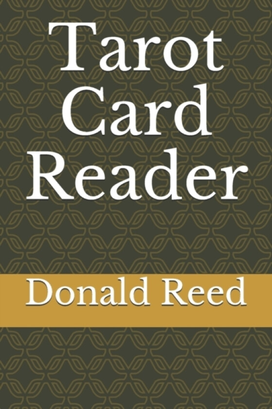 Tarot Card Reader av Donald Reed (Paperback)