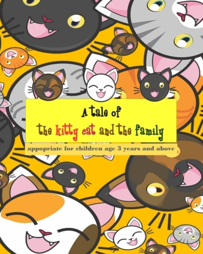 A tale of the kitty cat and the family av Crystal S Christensen (Paperback)
