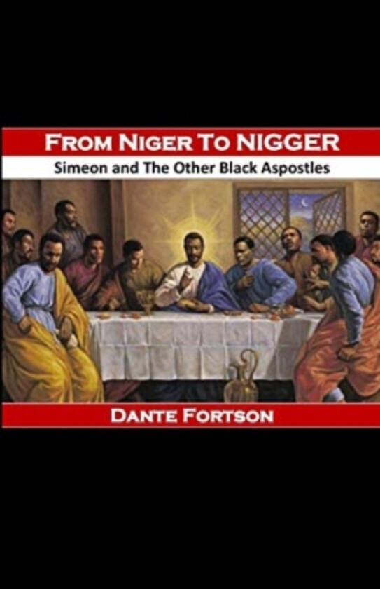 From Niger to Nigger av Dante Fortson (Paperback)
