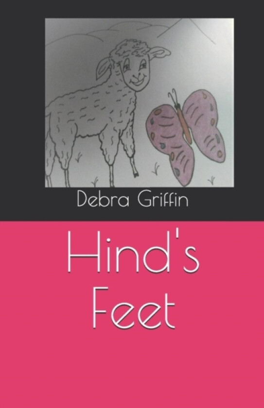 Hind's Feet av Debra Griffin (Paperback)