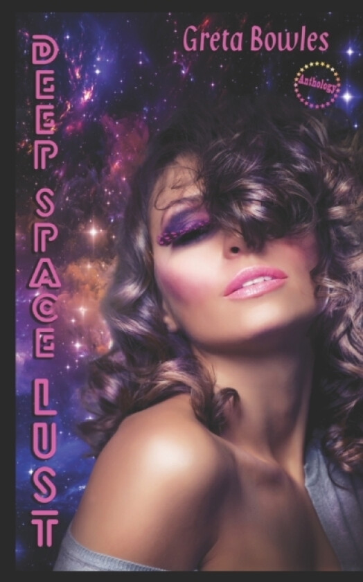 Deep Space Lust av Greta Bowles (Paperback)