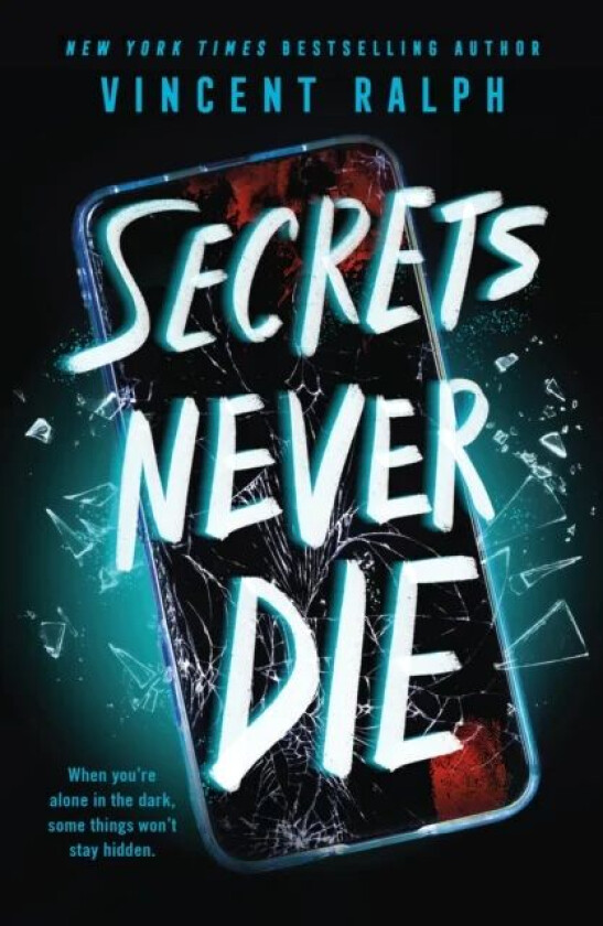 Secrets Never Die av Vincent Ralph