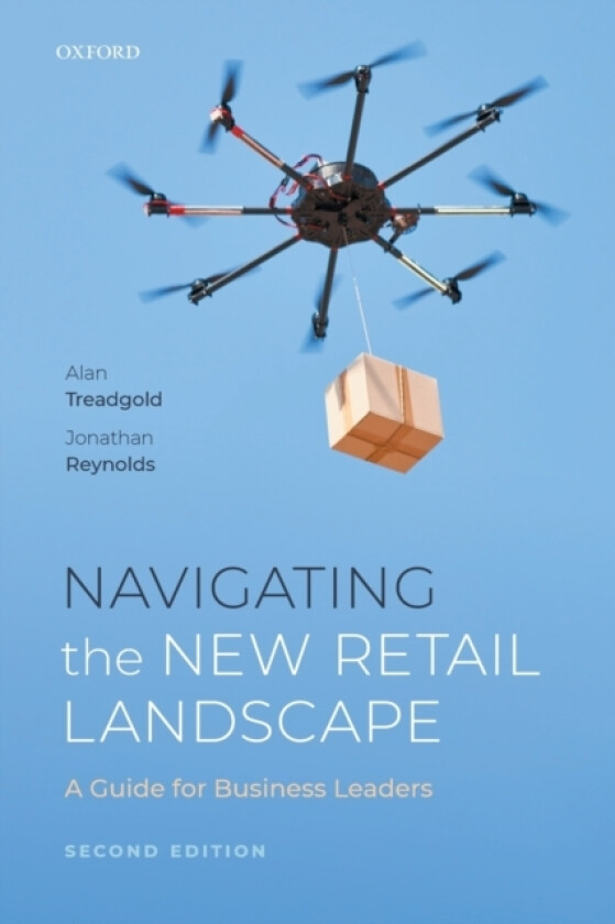 Navigating the New Retail Landscape av Alan Treadgold, Jonathan Reynolds (Paperback)